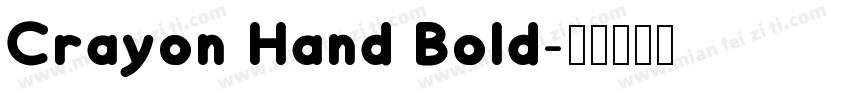 Crayon Hand Bold字体转换
